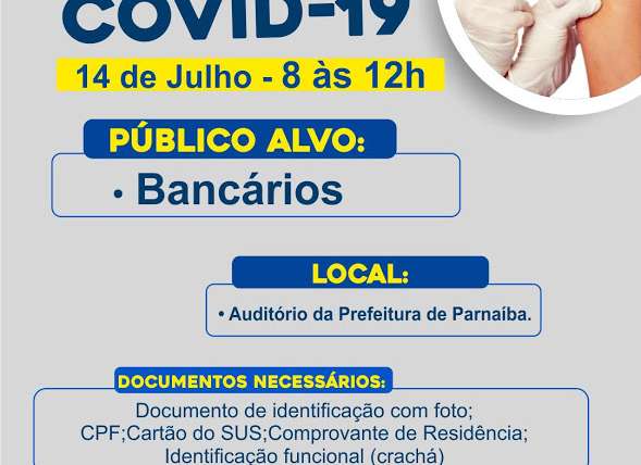 Câmara solicita e bancários de Parnaíba serão imunizados nesta quarta (14)