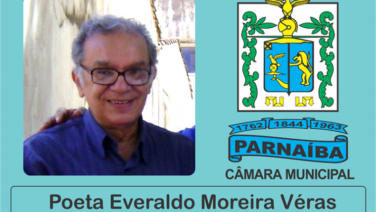 Poeta Everaldo Moreira Véras será homenageado, Geraldinho Alencar é o autor da proposição
