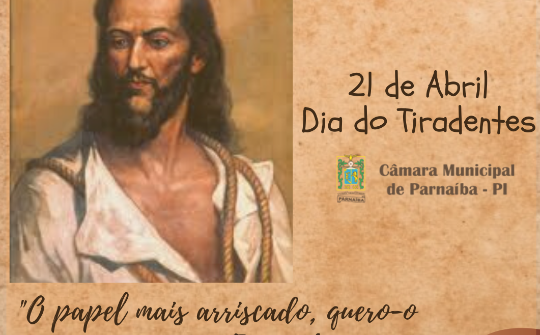 21 DE ABRIL – DIA DE TIRADENTES